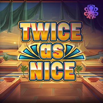 Twice As Nice - JPMAXWIN188