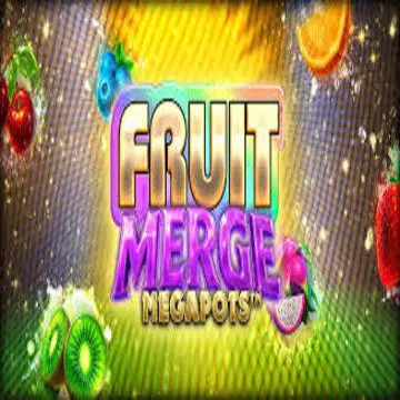 Fruit Merge Megapots - JPMAXWIN188