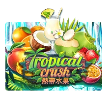 Tropical Crush - JPMAXWIN188